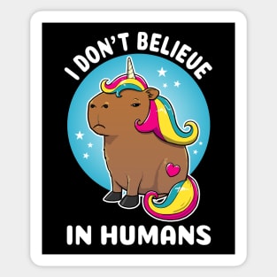 I don't believe in humans Cartoon Capybara Unicorn Sticker